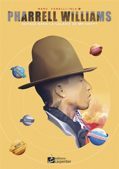 Pharrell Williams : voyage dans la galaxie de Mr Happy