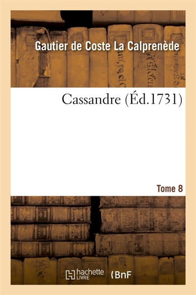 Cassandre. Tome 8