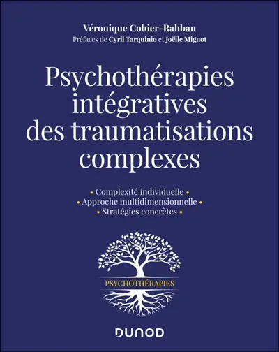 Psychothérapies intégratives des traumas complexes