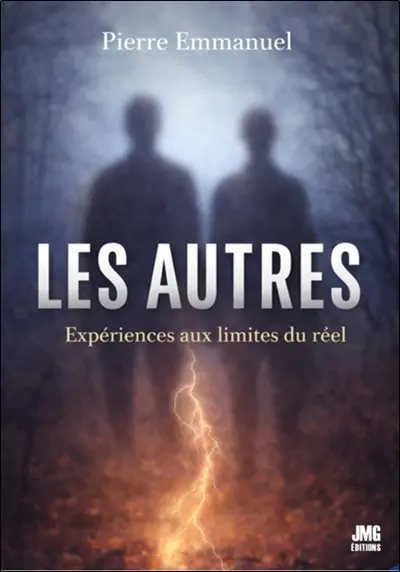 Les autres : expériences aux limites du réel