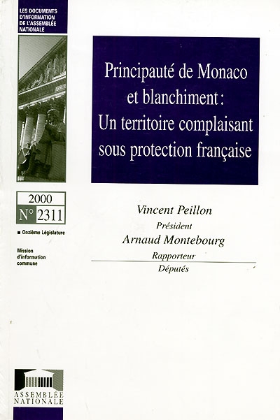 Monographies. Vol. 2. Principauté de Monaco et blanchiment : un territoire complaisant sous protection française