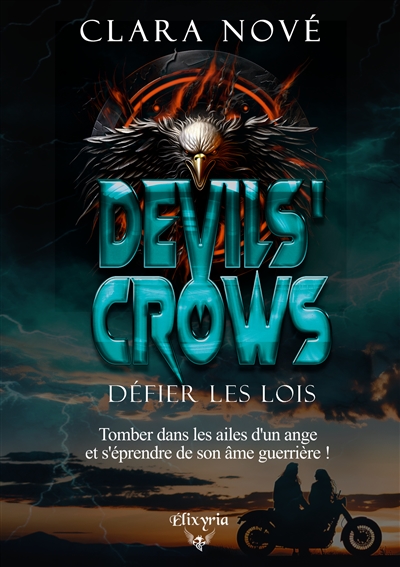 Devils' crows. Défier les lois