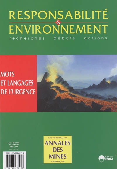 Responsabilité et environnement, n° 37. Mots et langage de l'urgence