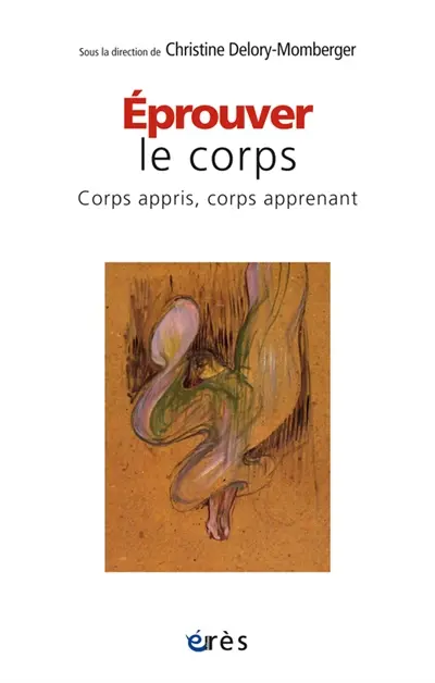 Eprouver le corps : corps appris, corps apprenant