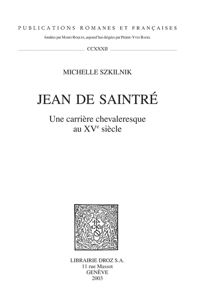 Jean de Saintré : une carrière chevaleresque au XVe siècle
