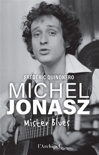 Michel Jonasz : chair de blues