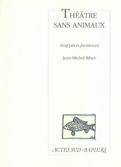 Théâtre sans animaux