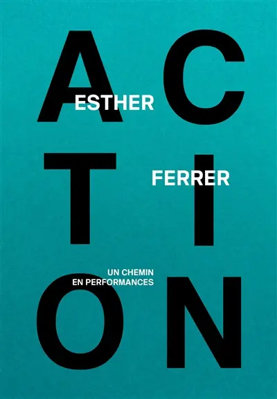Action : un chemin en performances