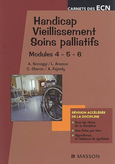 Handicap, vieillissement, soins palliatifs : modules 4-5-6