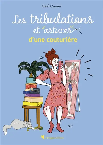 Les tribulations et astuces d'une couturière