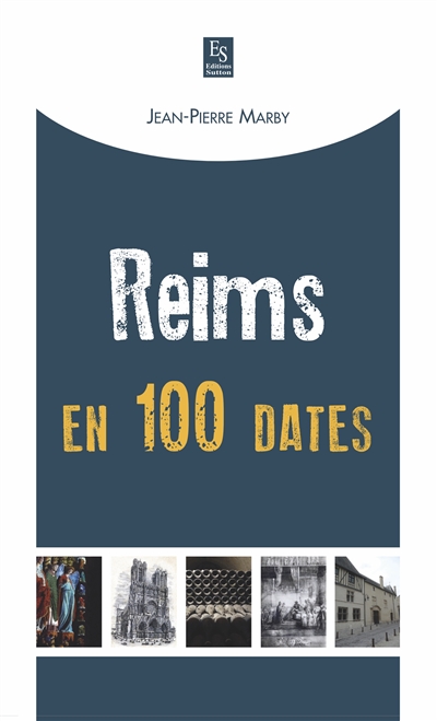 Reims en 100 dates
