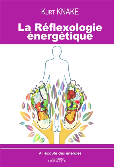 La Réflexologie énergétique