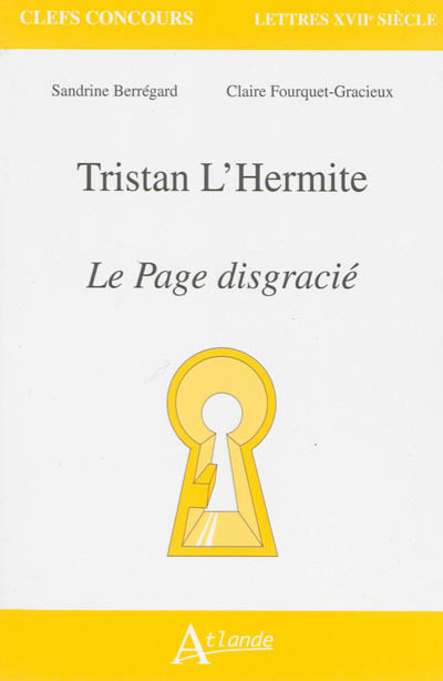 Tristan L'Hermite, Le page disgracié
