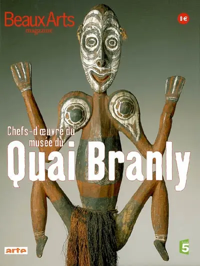 Chefs-d'oeuvre du Musée du quai Branly