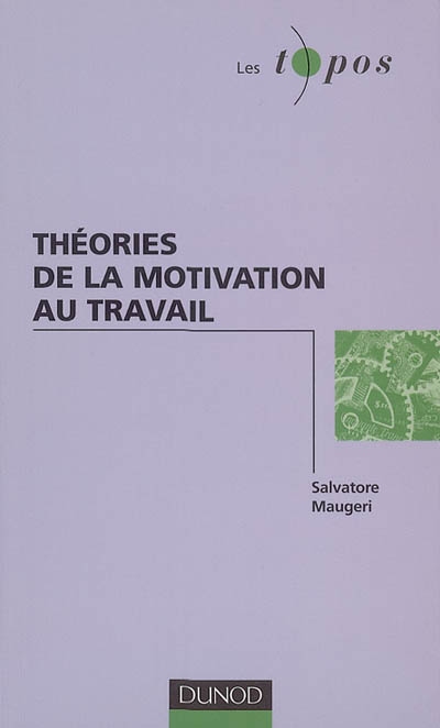 Théories de la motivation au travail