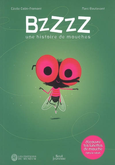 Bzzzz, une histoire de mouches