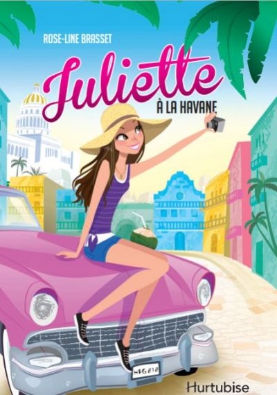 Juliette. Juliette à La Havane