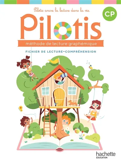 Pilotis, méthode de lecture graphémique, CP : fichier de lecture-compréhension