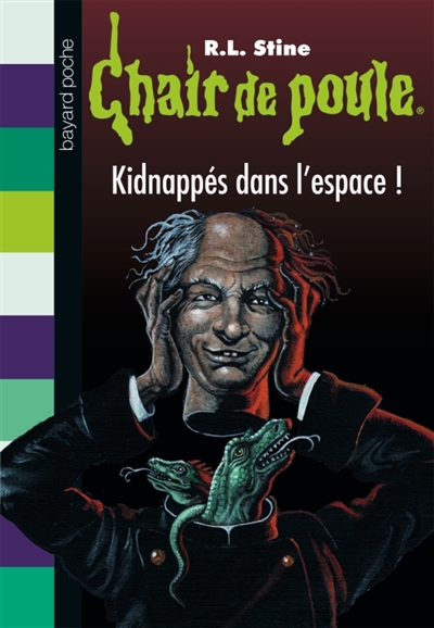 Chair de poule : Kidnappés dans l'espace