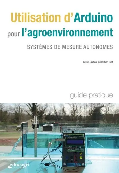 Utilisation d'Arduino pour l'agroenvironnement : systèmes de mesure autonomes