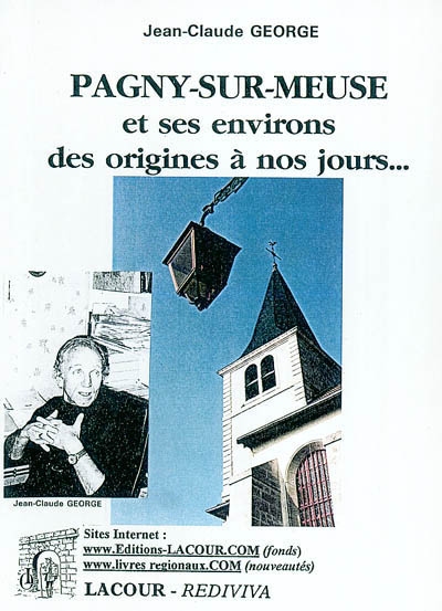 Pagny-sur-Meuse et ses environs, des origines à nos jours...