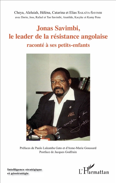 Jonas Savimbi, le leader de la résistance angolaise : raconté à ses petits-enfants