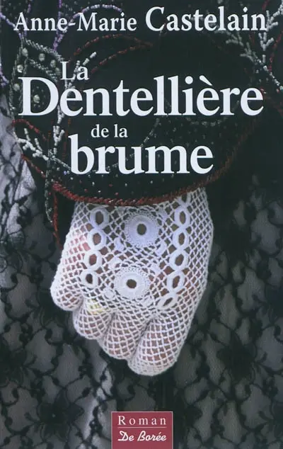 La dentellière de la brume