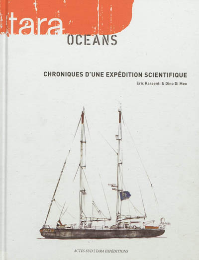 Tara océans : chroniques d'une expédition scientifique