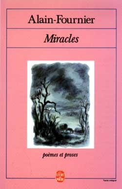 Miracles. Alain-Fournier