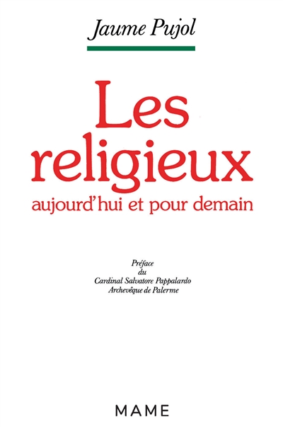 Les Religieux : aujourd'hui et pour demain