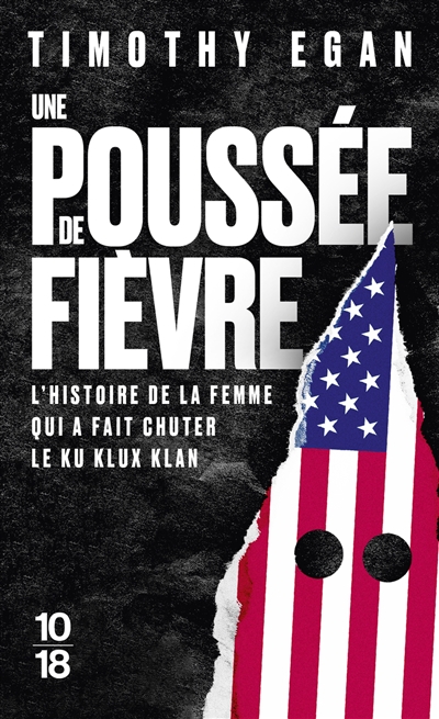 Une poussée de fièvre : l'histoire de la femme qui fit chuter le Ku Klux Klan