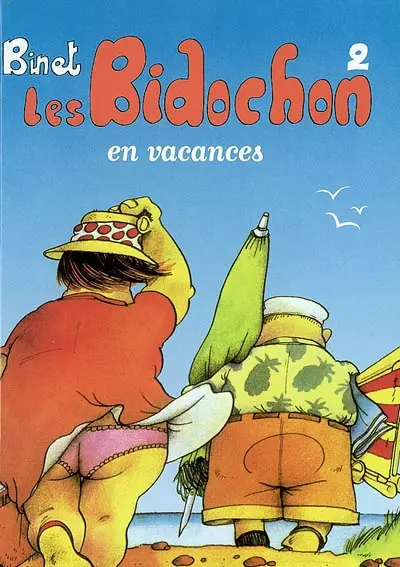Les Bidochon. Vol. 2. Les Bidochon en vacances