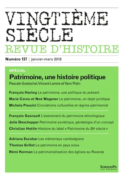 Vingtième siècle, n° 137. Patrimoine, une histoire politique