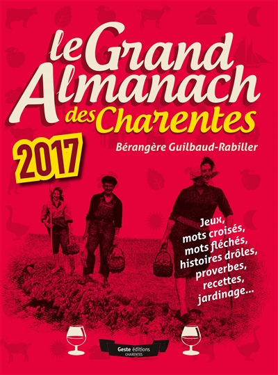 Le grand almanach des Charentes 2017