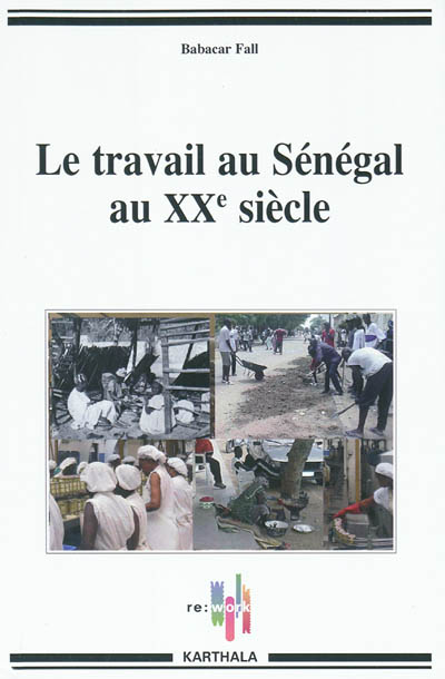 Le travail au Sénégal au XXe siècle