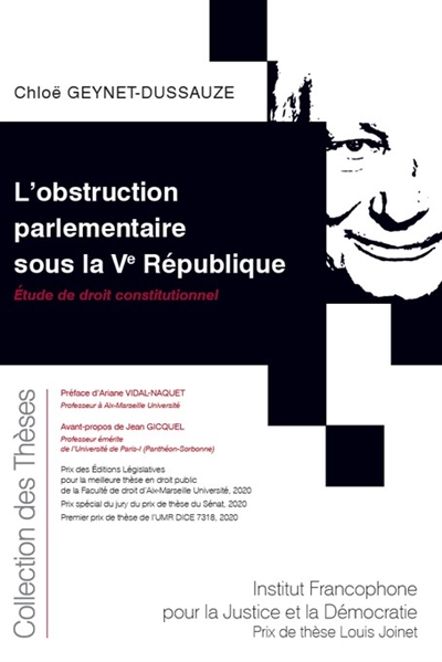 L'obstruction parlementaire sous la Ve République : étude de droit constitutionnel