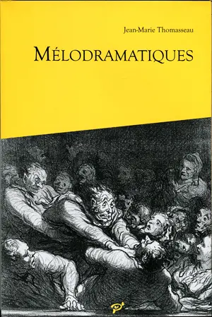 Mélodramatiques