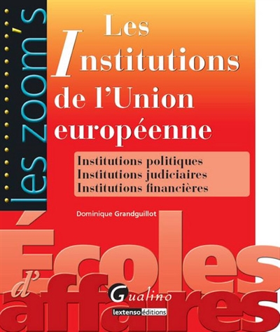 Les institutions de l'Union...