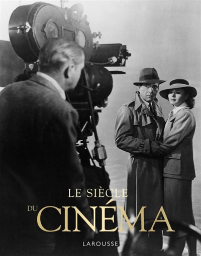 Le siècle du cinéma