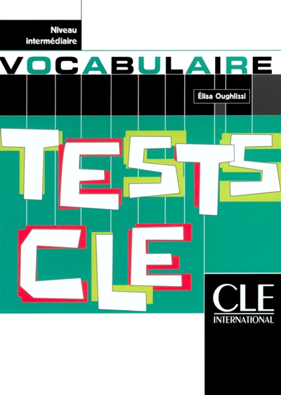 Vocabulaire: tests clé niveau intermédiaire