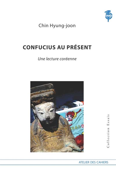 Confucius au présent : une lecture coréenne