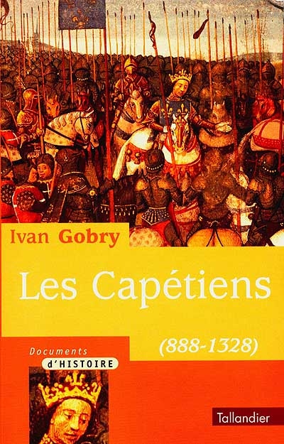 Les Capétiens, 888-1328