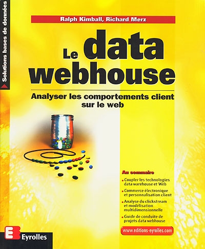Le data Webhouse : analyser les comportements client sur le Web