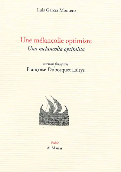 Une mélancolie optimiste. Una melancolia optimista
