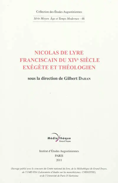 Nicolas de Lyre, franciscain du XIVe siècle, exégète et théologien