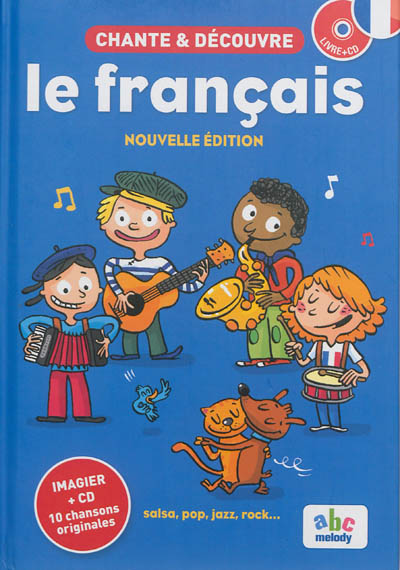 Chante et découvre le français