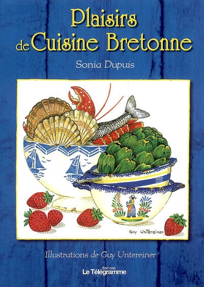 Plaisirs de cuisine bretonne