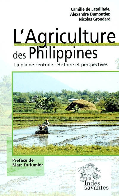 L'agriculture des Philippines : la plaine centrale, histoire et perspectives