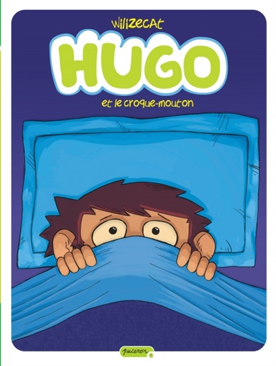 Hugo. Vol. 1. Le croque-mouton