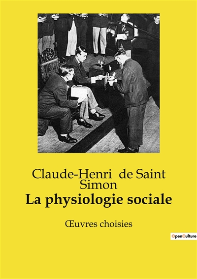 La physiologie sociale : Œuvres choisies